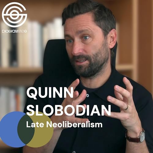 Page de couverture de [Eng] QUINN SLOBODIAN - LATE NEOLIBERALISM