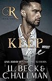Keep Me: A Mafia Romance (The Rossi Crime Family)
