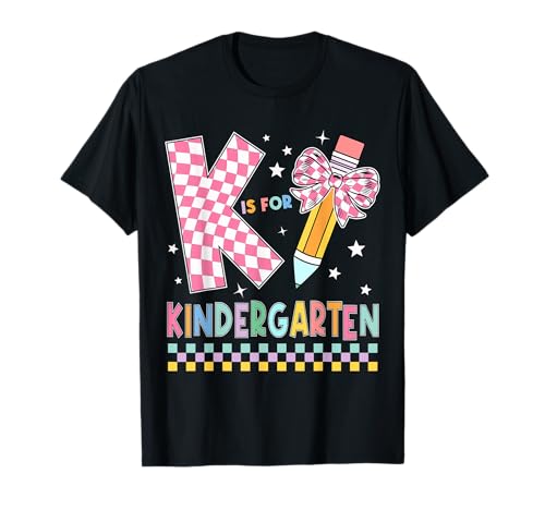 K Is For Kindergarten Back To School Pencil Bow Kindergarten T-Shirt