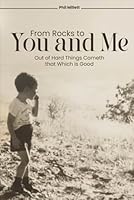 From Rocks To You And Me 1967778965 Book Cover