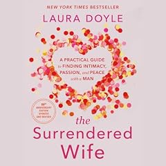 The Surrendered Wife Audiobook By Laura Doyle cover art