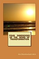Four Dimensions of the Word of Transformation 1500858242 Book Cover