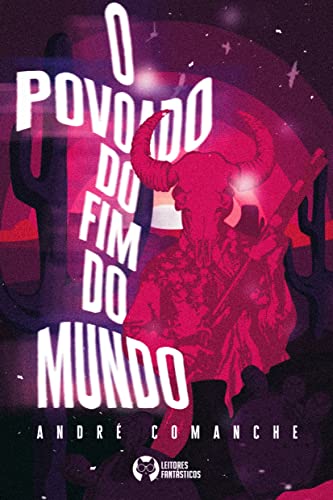 O Povoado do Fim do Mundo