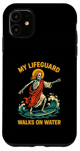 Jesus My Lifeguard Walks on Water Fun Y Christian Faith X}zP[X iPhone 11 p