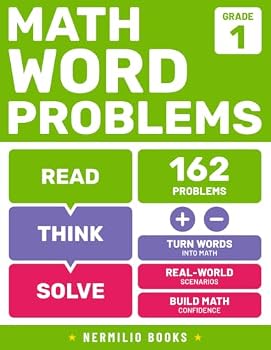 Paperback Math Word Problems 1st Grade: Addition and Subtraction Workbook For Kids Ages 5-7 (Nermilio Grade 1 Math Series) Book