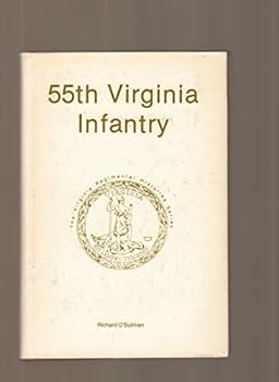 Fifty Fifth Virginia Infantry (The Virginia regimental histories series)