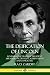 The Deification of Lincoln: Revealing the Truth of President Abraham Lincoln's Life, Achievements and Character