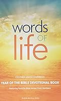 Words Of Life: Columbia Union Conference - Year of the Bible Devotional Book - Featuring Favorite Bible Verses From Members 0578799847 Book Cover