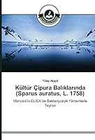 Kultur Cipura Bal Klar Nda (Sparus Auratus, L. 1758) 3639672062 Book Cover