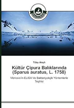 Paperback Kültür Çipura Balıklarında (Sparus auratus, L. 1758) [Turkish] Book