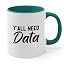 Y'all Need Data TT Green
