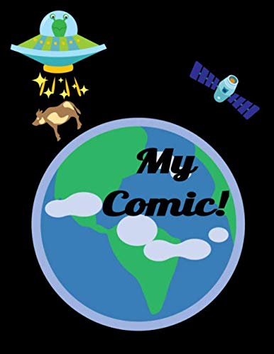 My Comic !: 100 blank comic strips to fill | For adults, adolescents and children | Create your own story | Large format, 8.5 "x11"