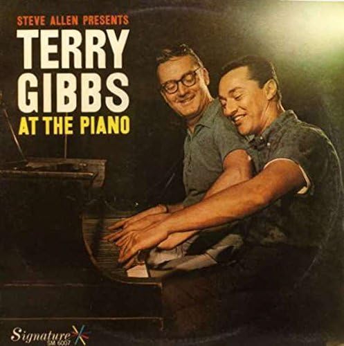 Steve Allen Presents Terry Gibbs At The Piano