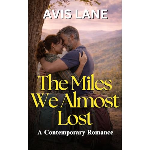The Miles We Almost Lost Audiolibro Por Avis Lane arte de portada