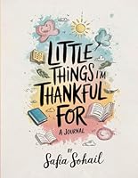 Little Things I’m Thankful For 1968230475 Book Cover