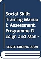 Social Skills Training Manual 0471100676 Book Cover