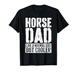 Horse Dad Shirts