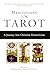 Meditations on the Tarot: A Journey into Christian Hermeticism
