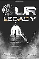 Our Legacy 1546792546 Book Cover