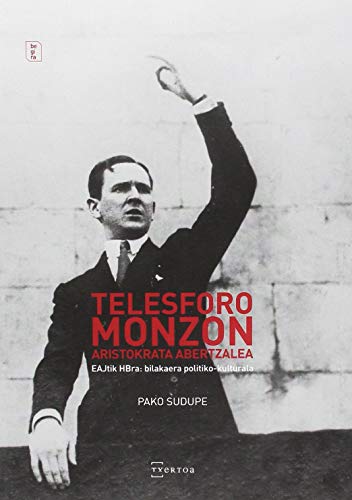 Telesforo Monzon Aristokrata Abertzalea