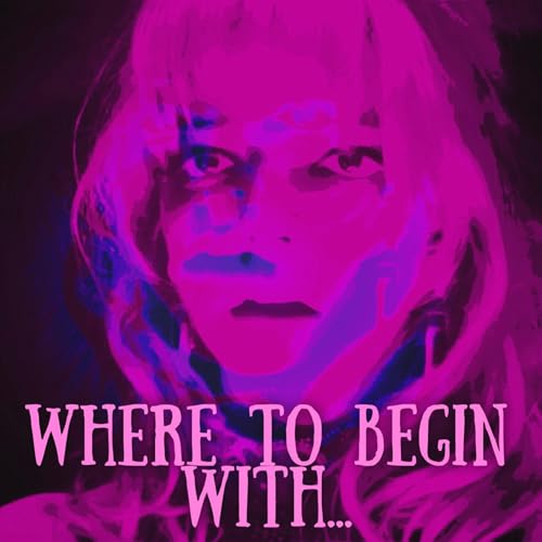 WHERE TO BEGIN WITH...S04E03 LAST NIGHT IN SOHO