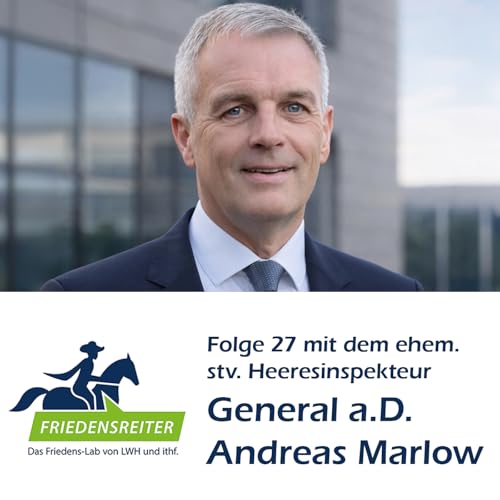 Folge 27 | Verteidigung multinational denken | Gast: General a.D. Andreas Marlow