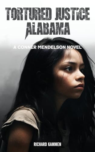 Tortured Justice: Alabama