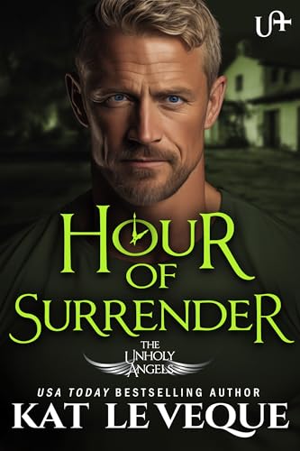 Hour of Surrender (The Unholy Angels Book 2)