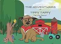 The Adventures of Tippy Tappy: The Lost Peanut 1737388707 Book Cover