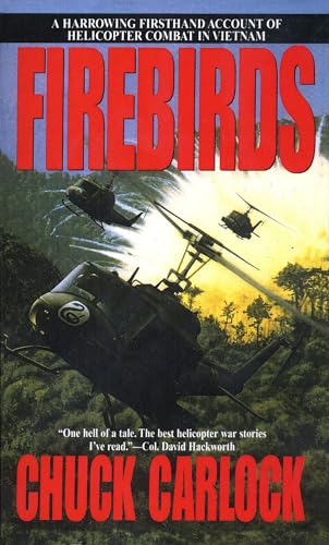 Firebirds: Best Vietnam Helicopter Combat Account