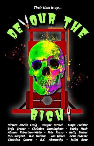 Devour the Rich!