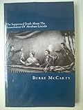 The Suppressed Truth About The Assassination Of Abraham Lincoln