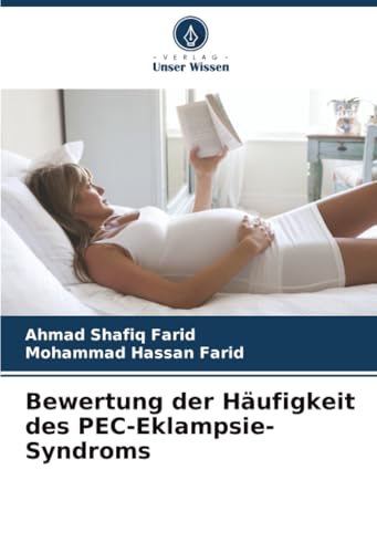 Bewertung der Häufigkeit des PEC-Eklampsie-Syndroms