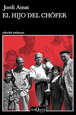 El hijo del chófer (Andanzas)
