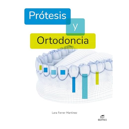 Prótesis y ortodoncia (Ciclos Formativos)