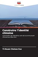 Construire l'identité chinoise (French Edition) 663023846X Book Cover