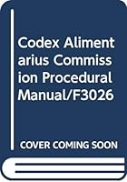 Codex Alimentarius Commission Procedural Manual/F3026 9251024669 Book Cover
