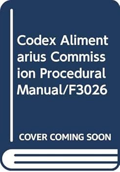 Codex Alimentarius Commission Procedural Manual/F3026
