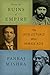 From the Ruins of Empire: The Intellectuals Who Remade Asia