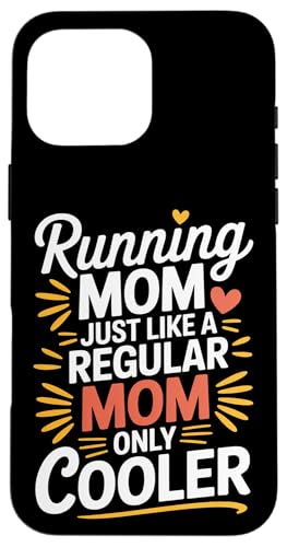 Running Mom Just Like A Regular Mom Only Cooler - スマホケース iPhone 16 Pro Max 用