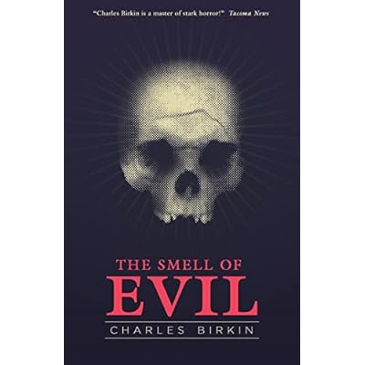 The Smell of Evil