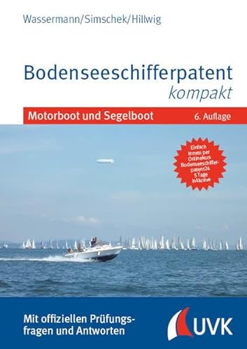 Preisvergleich Produktbild Bodenseeschifferpatent kompakt: Motorboot und Segelboot