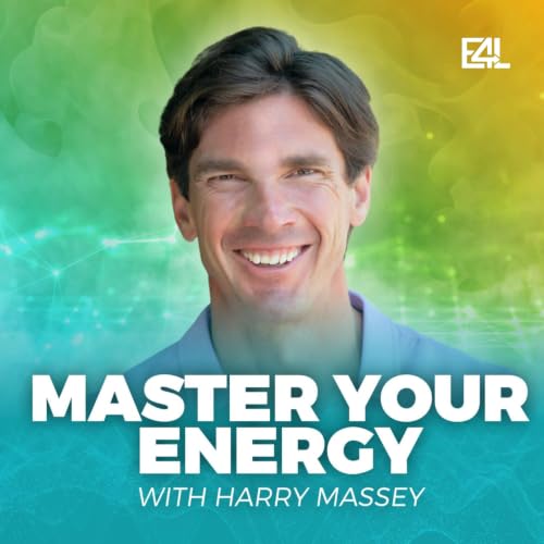 『Master Your Energy with Harry Massey』のカバーアート