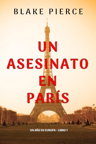 Un asesinato en París (Un año en Europa - Libro 1)