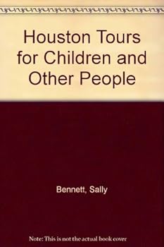 Paperback Houston Tours for Children and Other People Book