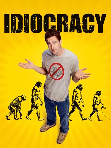  Idiocracy