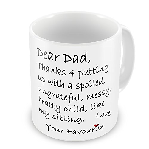 Gift Mugs Taza con diseño"Dad Thanks 4 Putting Up With My Sibling"