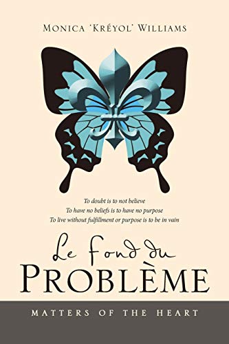 Le Fond du Problème: Matters of the Heart