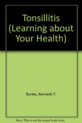 Bild: Tonsillitis (Learning About Your Health) f�r 51,54 EUR bei amazon.de