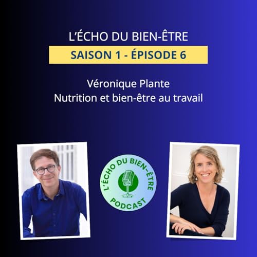 Nutrition et bien-être au travail avec Véronique Plante